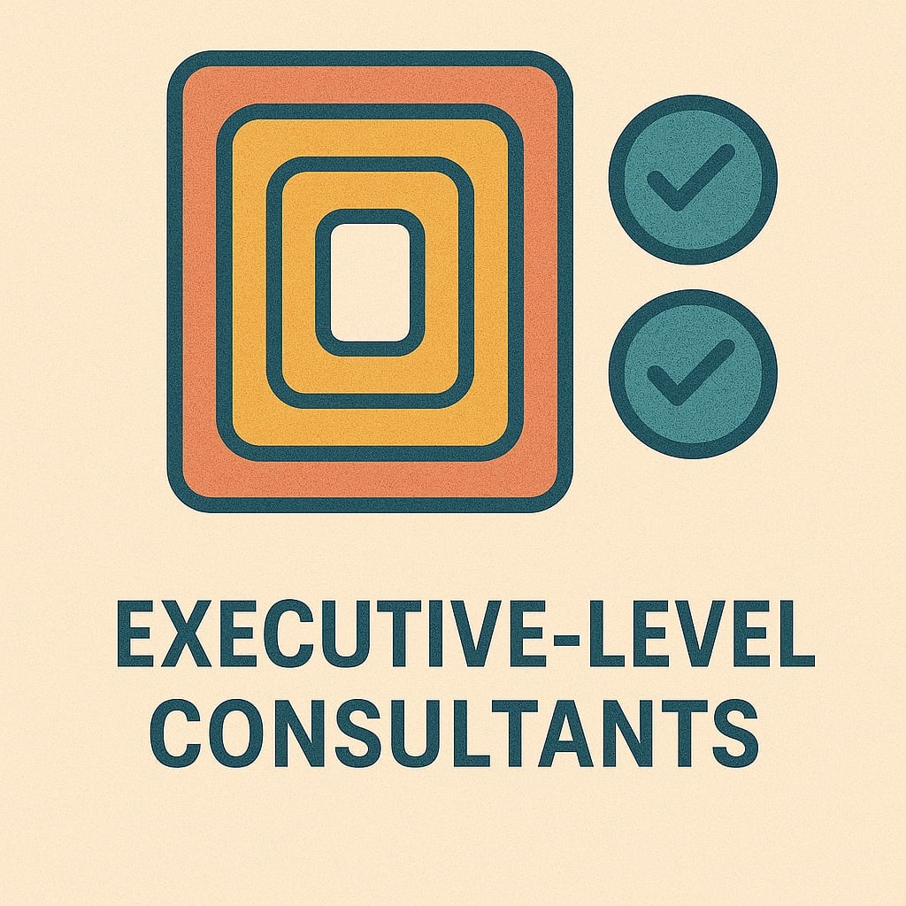 Executive-Level Consultants