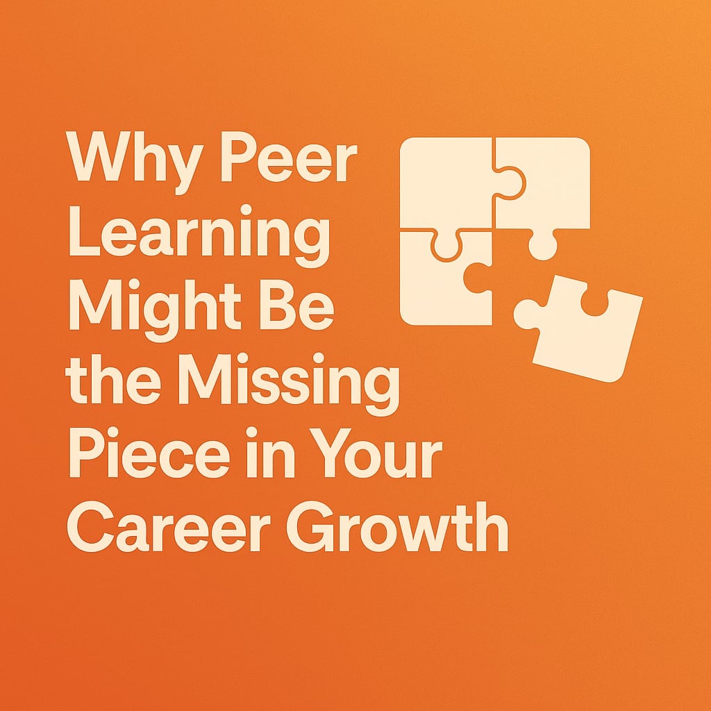 Why Peer Learning Might Be the Missing Piece in Your Career Growth - puzzle graphic showing missing piece concept