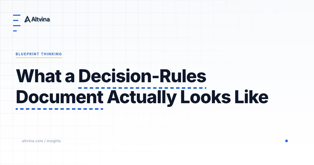 What a Decision-Rules Document Actually Looks Like, Altvina Operational Diagnosis